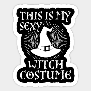 This is My Sexy Witch Costume  Last Minute Halloween Witch Sticker